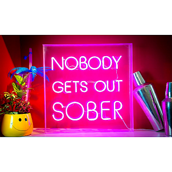 NOBODY GETS OUT SOBER - PINK - ABC1402
